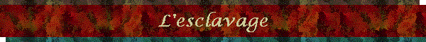 L'esclavage